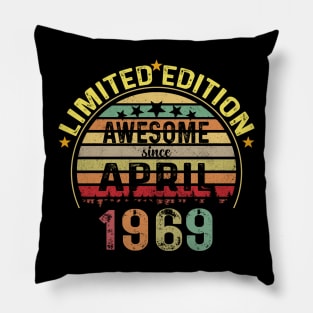 awesome since april 1969 55 Years Old 55th Birthday Pillow