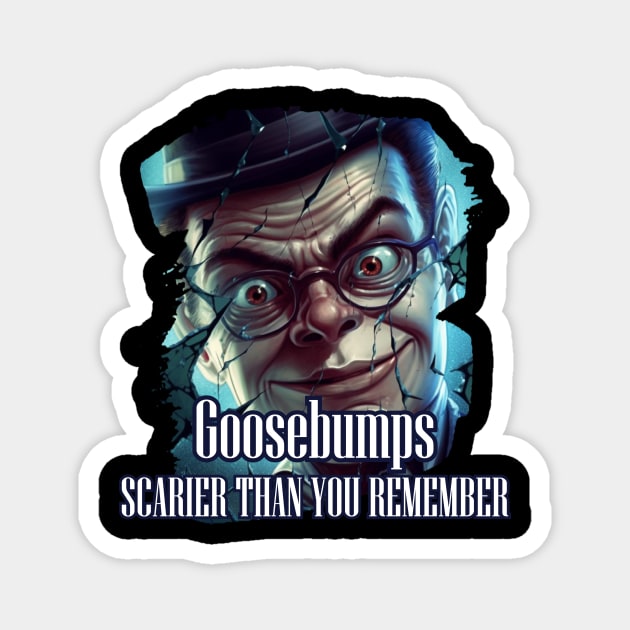 Goosebumps SCARIER THAN YOU REMEMBER Magnet by Pixy Official