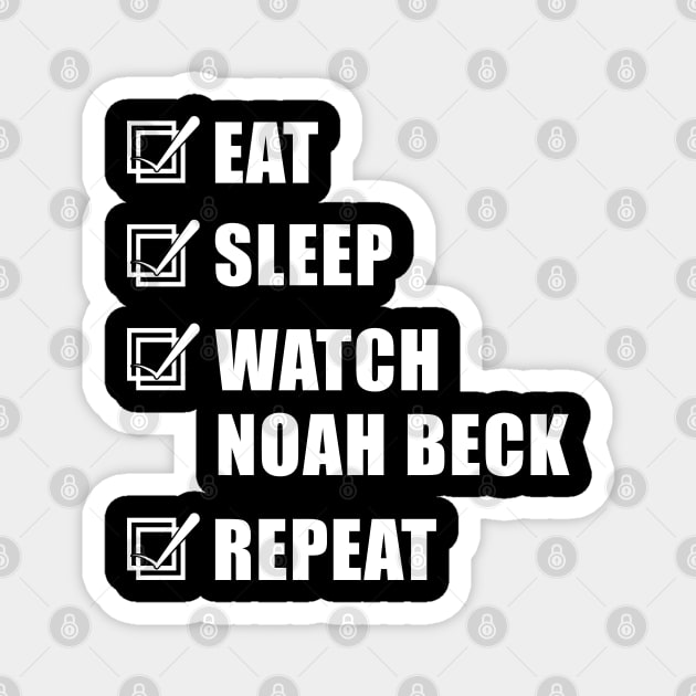 Eat Sleep Watch Noah Beck Repeat Magnet by JustCreativity