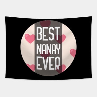 Best Nanay Ever Tapestry