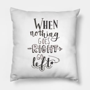 Be Positive Pillow