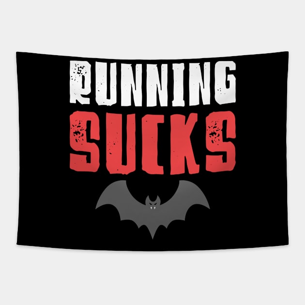 Running Sucks - Halloween Running Tapestry by PodDesignShop