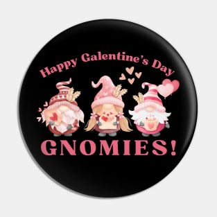 Galentine's Day Gnomes Cute Valentine's Day Gnomies Pin
