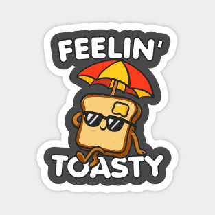 Beach Bread Feelin’ Toasty Funny Summer Meme Magnet