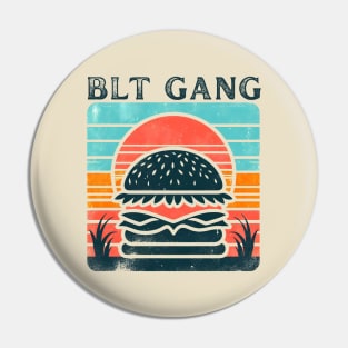 BLT gang Pin