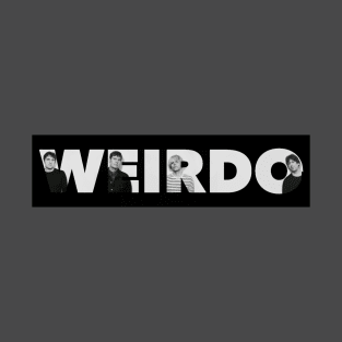 Weirdo T-Shirt