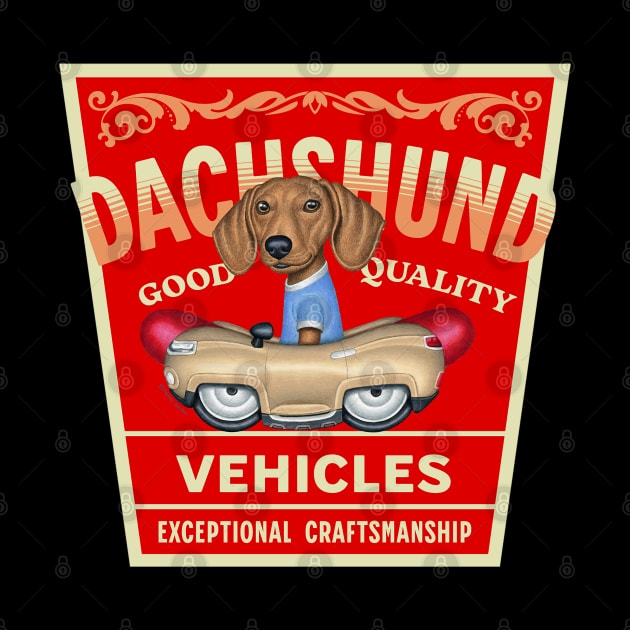 Dachshund Quality Vehicles by Danny Gordon Art