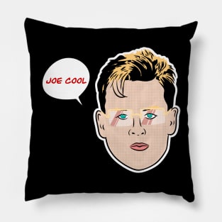 Joe cool in the area Pillow