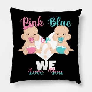 Pink or Blue We Love You Baby Reveal Pillow