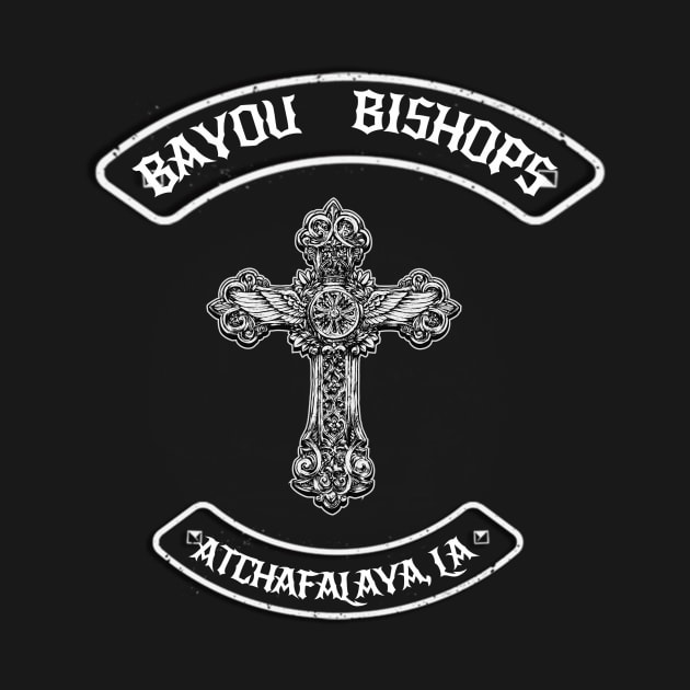 Bayou Bishops by AuthorLucianBaneSwag