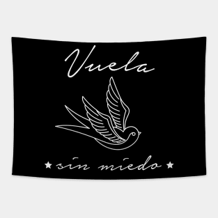 Vuela Sin Miedo - bird design Tapestry