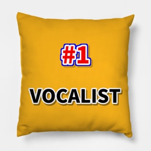 Number one VOCALIST Pillow