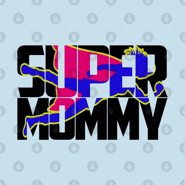 super mommy by yacineshop
