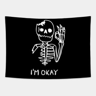 I am okay skull typography Tapestry