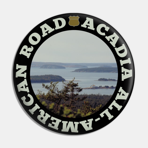 Acadia All-American Road circle Pin by nylebuss