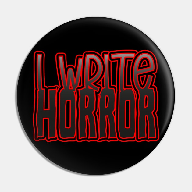 I Write Horror Pin by Jokertoons