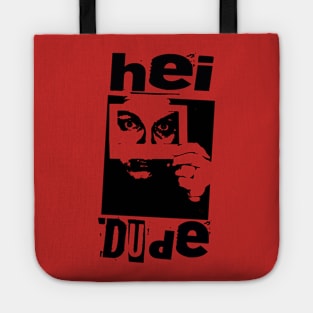 Hei Dude Tote