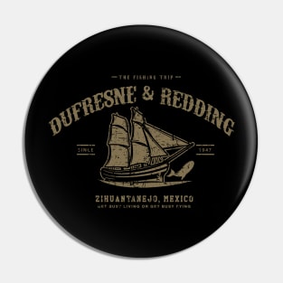 Dufresne & Redding Fishing Trip Pin