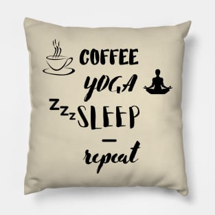 Coffee Yoga Sleep Repeat Pillow