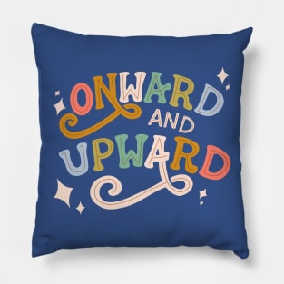 Onward and Upward Pillow