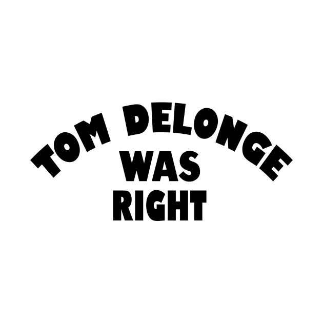 Tom Delonge was right by nikostratis