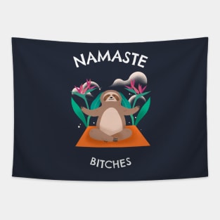 Namaste Bitches Tapestry