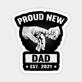 Father's Day 2021 Proud New Dad 2021 Happy Father's Day 2021 Magnet