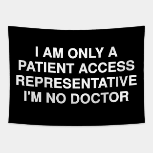 Patient Access Representative Tapestry