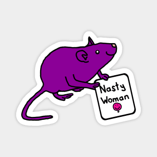 Cute Rat with Nasty Woman Sign Magnet