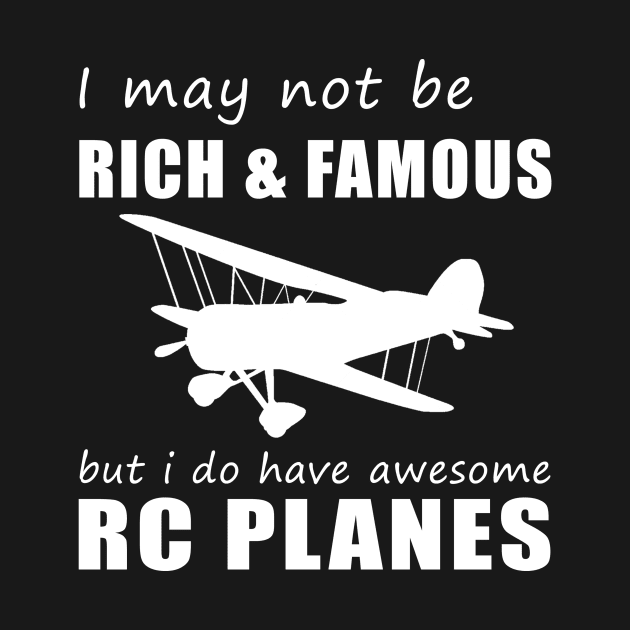 RC Plane Enthusiast's Humorous Delight T-Shirt by MKGift