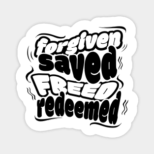 Forgiven Saved Freed Redeemed (Light Colors) – Christian Typography Design Magnet
