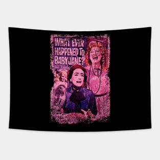 Bette vs. Joan Whatever Happened T-Shirt Tapestry