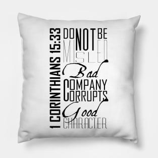 Typography of 1 Corinthians 15:33 NLT Pillow