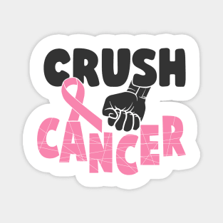 crush cancer Magnet