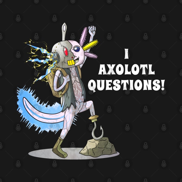 I Axolotl Questions by coloringiship