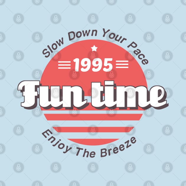 Vsco Girl Vintage Fun Time Slow Down Enjoy The Breeze 1995 by A Comic Wizard