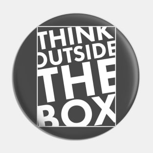 Think Outside the Box Pin