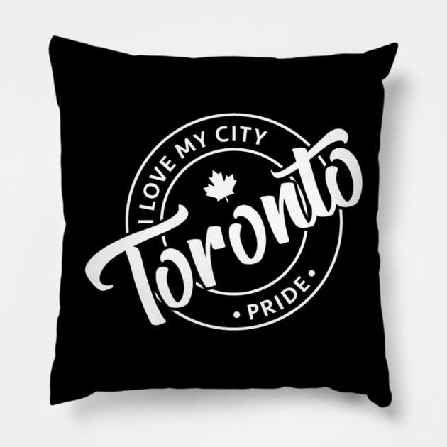 I love toronto Pillow by janvimar