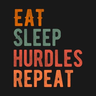 Eat Sleep Hurdles Repeat T-Shirt