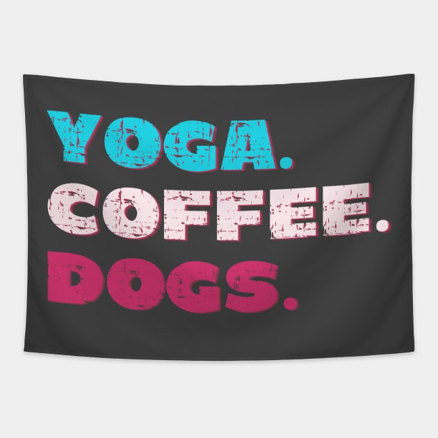 Yoga. Coffee. Dogs. Tapestry by Red Yoga