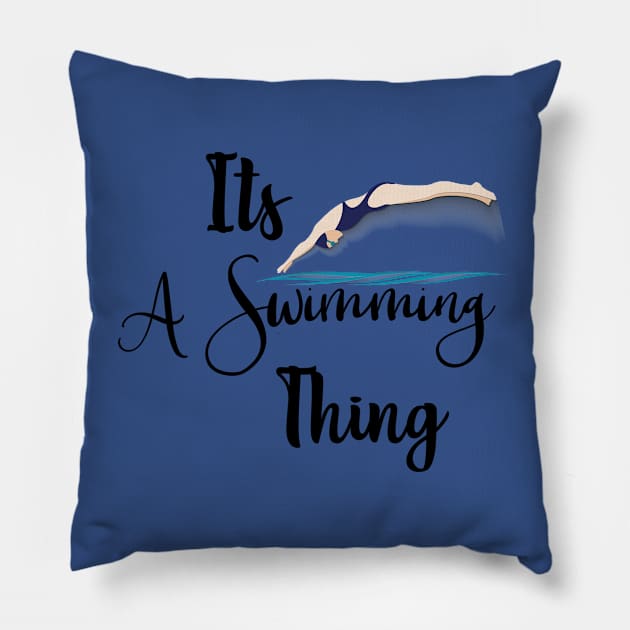 Its A Swimming Thing Pillow by Ras-man93