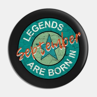 Birthday: Legends are born in September Pin