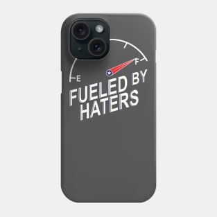 Fueled By Haters Phone Case