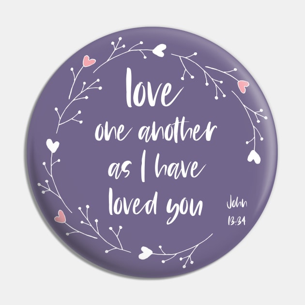 "Love one another as I have loved you" in white letters + wreath with hearts - Christian Bible Verse Pin by Ofeefee