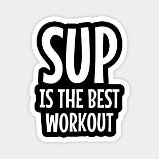 SUP Is The Best Workout Magnet