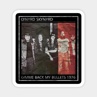 Album Cover Lynyrd Skynyrd - Gimme Back My Bullets 1976 Magnet