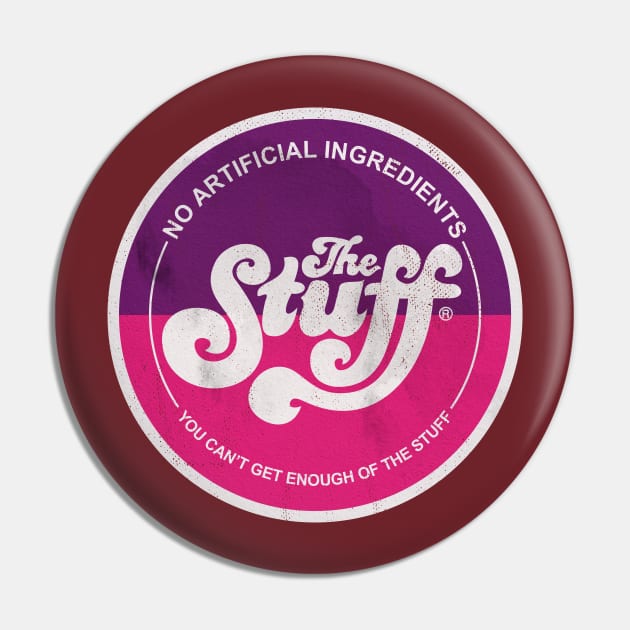 THE STUFF Pin by Aries Custom Graphics