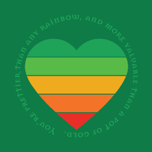 St. Patrick's Day Rainbow Heart You're Prettier Than Any Rainbow T-Shirt