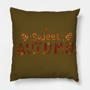 Sweet Autumn Season Happy Halloween Thanksgiving and Fall Color Lovers Pillow