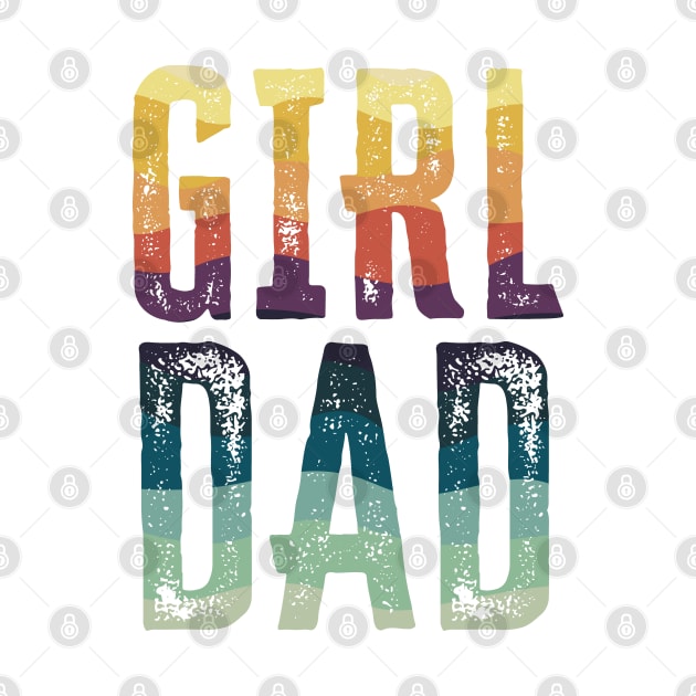 Retro Girl Dad fathers Day Gift by qwertydesigns